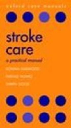 STROKE CARE. A PRACTICAL MANUAL