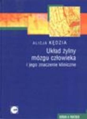 UKŁAD ŻYLNY MÓZGU CZŁOWIEKA I JEGO ZNACZENIE KLINICZNE
