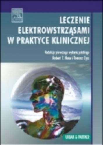 Leczenie elektrowstrząsami w praktyce klinicznej